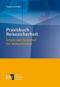 Schmitt |  Praxisbuch Reisesicherheit | eBook | Sack Fachmedien