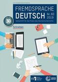 Goethe-Institut / Fandrych / Mohr |  Fremdsprache Deutsch Heft 60 (2019): Schreiben | Buch |  Sack Fachmedien