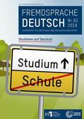 Goethe-Institut / Fandrych / Mohr |  Fremdsprache Deutsch Heft 61 (2019): Studieren auf Deutsch | Buch |  Sack Fachmedien