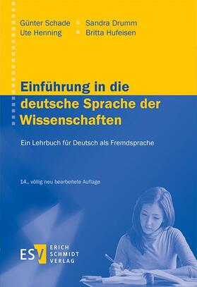 Schade / Hufeisen / Drumm |  Einführung in die deutsche Sprache der Wissenschaften | Buch |  Sack Fachmedien