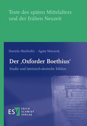 Mairhofer / Mazurek | Mairhofer, D: ,Oxforder Boethius' | Buch | 978-3-503-18724-9 | sack.de