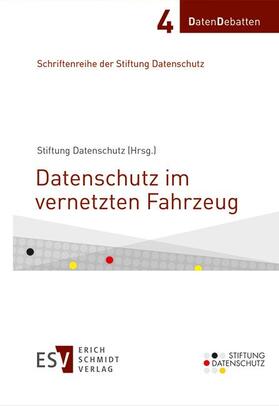 Stiftung Datenschutz / Alpmann / Anneser |  Datenschutz im vernetzten Fahrzeug | Buch |  Sack Fachmedien