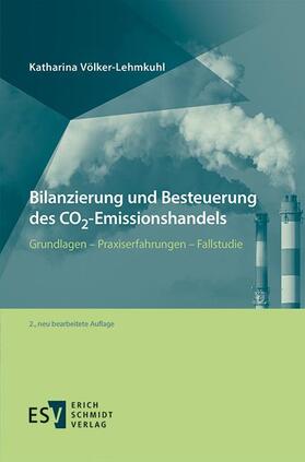Völker-Lehmkuhl | Bilanzierung und Besteuerung des CO2-Emissionshandels | E-Book | sack.de