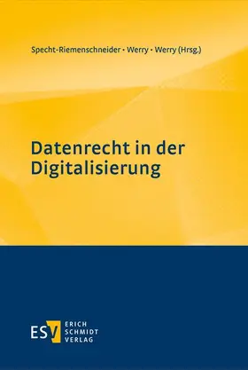 Specht-Riemenschneider / Werry |  Datenrecht in der Digitalisierung | eBook | Sack Fachmedien