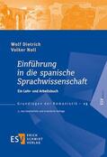 Noll / Dietrich |  Einführung in die spanische Sprachwissenschaft | Buch |  Sack Fachmedien