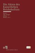 Sellert |  Die Akten des Kaiserlichen Reichshofrats (RHR) | eBook | Sack Fachmedien