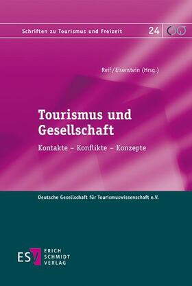 Eisenstein / Reif |  Tourismus und Gesellschaft | eBook | Sack Fachmedien