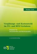 Jost |  Jost, W: Vergütungs- und Kostenrecht im FG- und BFH-Verfahre | Buch |  Sack Fachmedien