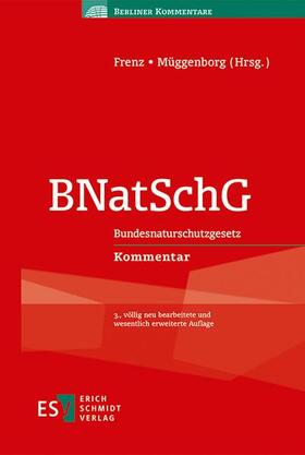 Frenz / Müggenborg | BNatSchG | Buch | 978-3-503-19146-8 | sack.de