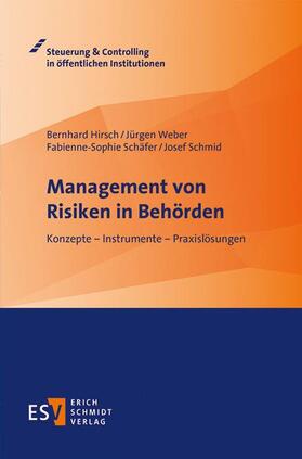 Hirsch / Weber / Schäfer |  Hirsch, B: Management von Risiken in Behörden | Buch |  Sack Fachmedien