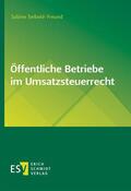 Seibold-Freund |  Seibold-Freund, S: Öffentliche Betriebe im Umsatzsteuerrecht | Buch |  Sack Fachmedien