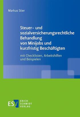 Stier | Stier, M: Steuer- und sozialversicherungsrechtliche Behandlu | Buch | 978-3-503-19197-0 | sack.de