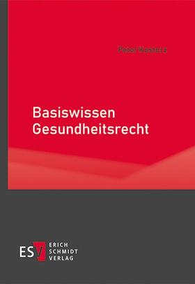 Kostorz | Basiswissen Gesundheitsrecht | Buch | 978-3-503-19199-4 | sack.de