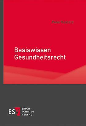 Kostorz | Basiswissen Gesundheitsrecht | E-Book | sack.de