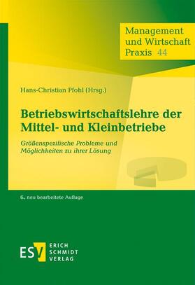 Pfohl | Betriebswirtschaftslehre der Mittel- und Kleinbetriebe | E-Book | sack.de