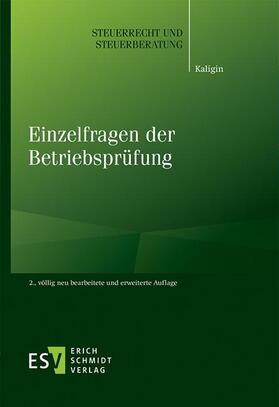 Kaligin | Kaligin, T: Einzelfragen der Betriebsprüfung | Buch | 978-3-503-19506-0 | sack.de