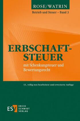 Watrin / Riegler / Rose | Erbschaftsteuer | Buch | 978-3-503-19514-5 | sack.de