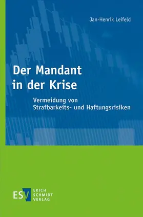 Leifeld |  Der Mandant in der Krise | eBook | Sack Fachmedien