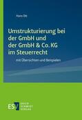 Ott |  Umstrukturierung bei der GmbH und der GmbH & Co. KG im Steuerrecht | Buch |  Sack Fachmedien