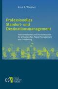 Wiesner |  Wiesner, K: Professionelles Standort- und Destinationsmanage | Buch |  Sack Fachmedien