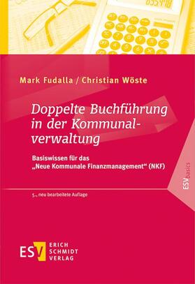 Fudalla / Wöste | Doppelte Buchführung in der Kommunalverwaltung | Buch | 978-3-503-19577-0 | sack.de