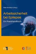 Brodisch |  Arbeitssicherheit bei Epilepsie | Buch |  Sack Fachmedien