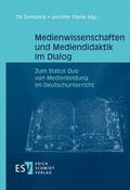 Dembeck / Pavlik |  Medienwissenschaften und Mediendidaktik im Dialog | Buch |  Sack Fachmedien