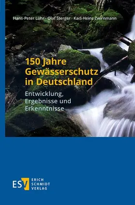 Lühr / Sterger / Zwirnmann |  150 Jahre Gewässerschutz in Deutschland | Buch |  Sack Fachmedien