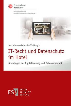 Auer-Reinsdorff |  IT-Recht und Datenschutz im Hotel | Buch |  Sack Fachmedien