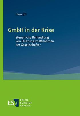 Ott | Ott, H: GmbH in der Krise | Buch | 978-3-503-20024-5 | sack.de