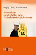 Friedl / Keckstein |  Friedl, W: Grundwissen zum Erstellen guter Explosionsschutzd | Buch |  Sack Fachmedien