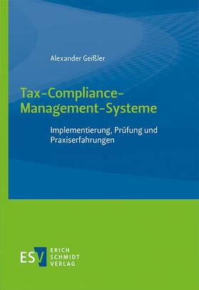Geißler | Geißler, A: Tax-Compliance-Management-Systeme | Buch | 978-3-503-20056-6 | sack.de