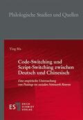 Ma |  Ma, Y: Code-Switching und Script-Switching zwischen Chinesis | Buch |  Sack Fachmedien