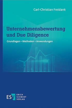 Freidank | Unternehmensbewertung und Due Diligence | Buch | 978-3-503-20063-4 | sack.de