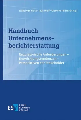 Keitz / Wulf / Pelster |  Handbuch Unternehmensberichterstattung | Buch |  Sack Fachmedien