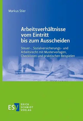 Stier |  Arbeitsverhältnisse vom Eintritt bis zum Ausscheiden | Buch |  Sack Fachmedien