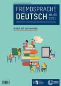 Goethe-Institut / Fandrych / Hufeisen |  Fremdsprache Deutsch Heft 65 (2021): Arbeit mit Lehrwerken | Buch |  Sack Fachmedien