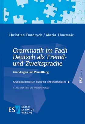 Fandrych / Thurmair | Grammatik im Fach Deutsch als Fremd- und Zweitsprache | Buch | 978-3-503-20603-2 | sack.de