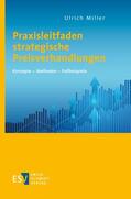 Miller |  Miller, U: Praxisleitfaden strategische Preisverhandlungen | Buch |  Sack Fachmedien