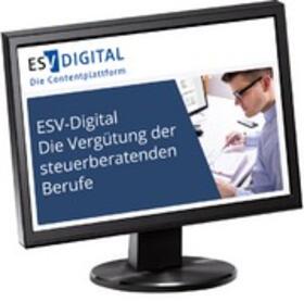 ESV-Digital Die Vergütung der steuerberatenden Berufe | Erich Schmidt Verlag | Datenbank | sack.de