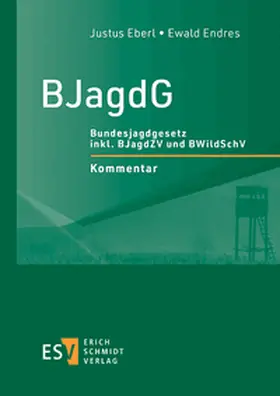 Eberl / Endres / Recken |  BJagdG | Buch |  Sack Fachmedien