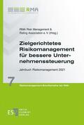 RMA Risk Management & Rating Association e. V. |  Zielgerichtetes Risikomanagement / Unternehmenssteuerung | Buch |  Sack Fachmedien