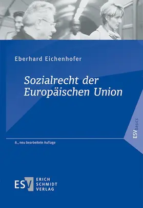 Eichenhofer |  Sozialrecht der Europäischen Union | Buch |  Sack Fachmedien