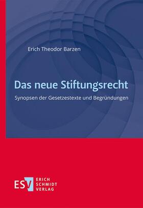Barzen | Das neue Stiftungsrecht | Buch | 978-3-503-20675-9 | sack.de