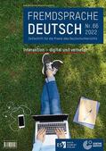 Goethe-Institut / Fandrych / Hufeisen |  Fremdsprache Deutsch Heft 66 (2022): Interaktion – digital und vernetzt | Buch |  Sack Fachmedien