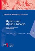 Waldow / Forrester |  Mythos und Mythos-Theorie | Buch |  Sack Fachmedien