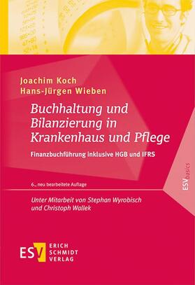 Wieben / Koch | Buchhaltung und Bilanzierung in Krankenhaus und Pflege | Buch | 978-3-503-20958-3 | sack.de