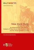 Festag |  False Alarm Study: Increase Fire Safety by Understanding | Buch |  Sack Fachmedien