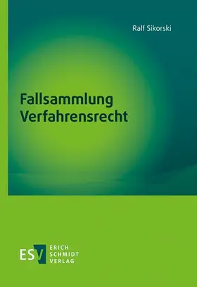 Sikorski |  Fallsammlung Verfahrensrecht | Buch |  Sack Fachmedien