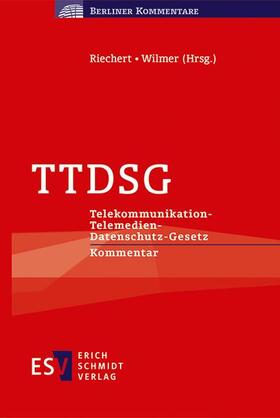 Riechert / Wilmer | TTDSG | Buch | 978-3-503-20978-1 | sack.de